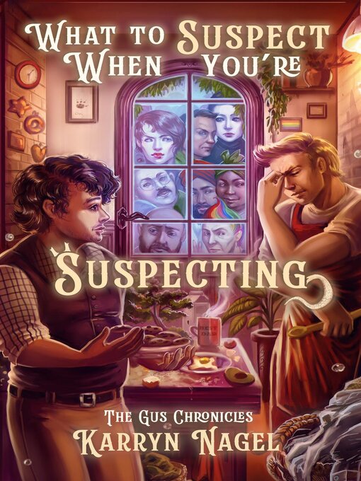 Title details for What to Suspect When You're Suspecting by Karryn Nagel - Available